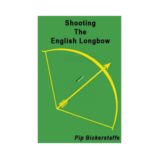  Bickerstaffe Shooting The English Longbow