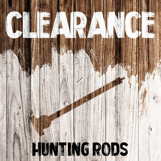  Clearance - Hunting Rods
