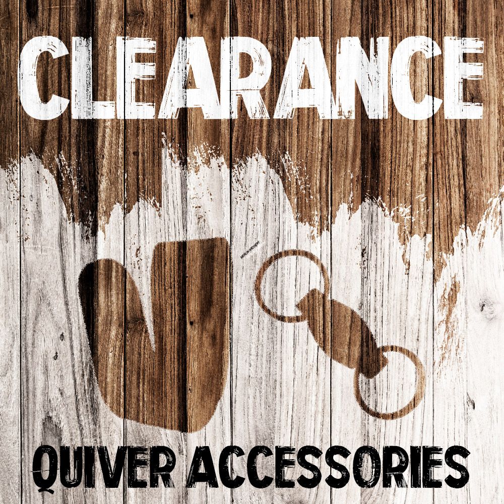  Clearance - Quiver Accessories