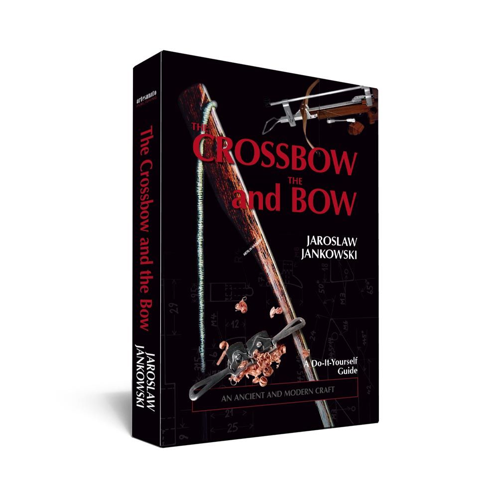  The Crossbow And The Bow Book By Jaroslaw Jankowski