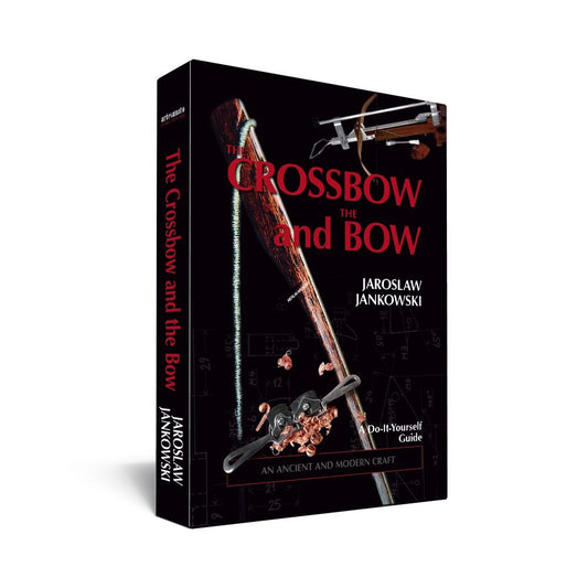  The Crossbow And The Bow Book By Jaroslaw Jankowski
